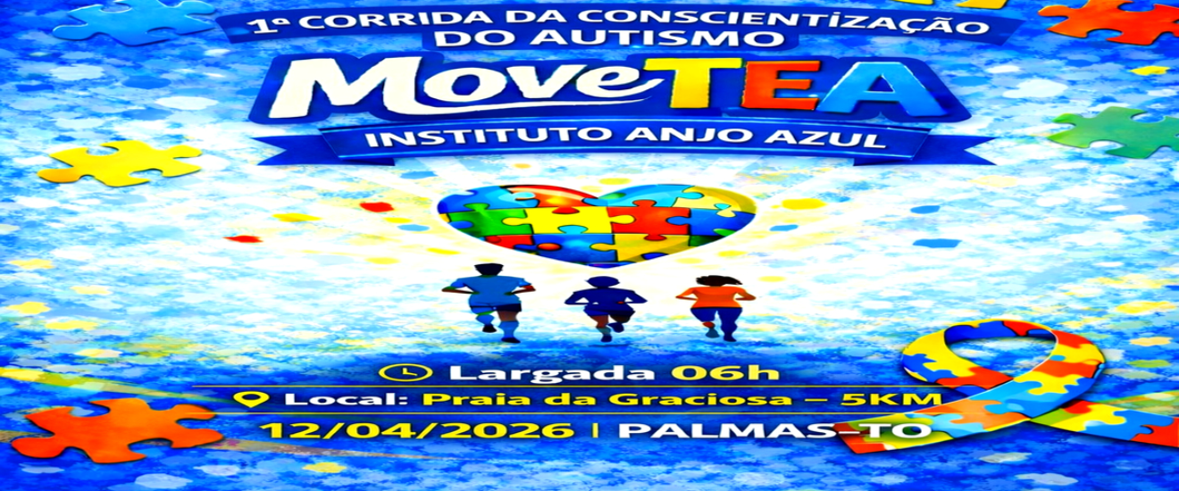 1ª CORRIDA DA CONSCIENTIZAÇÃO DO AUTISMO – MOVETEA