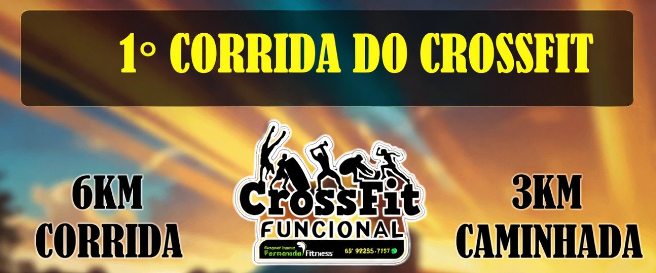 Banner 1ª CORRIDA DE RUA DA ARENA CROSSFIT FUNCIONAL