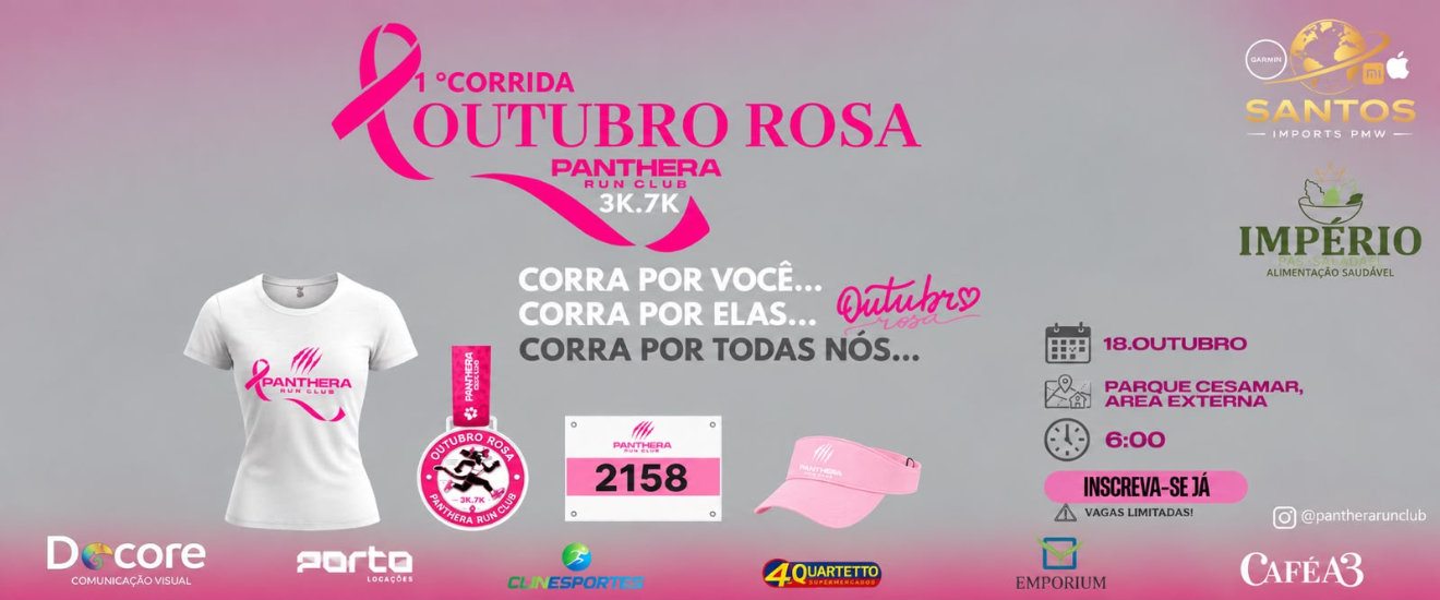 CORRIDA OUTUBRO ROSA - PANTHERA RUN CLUB