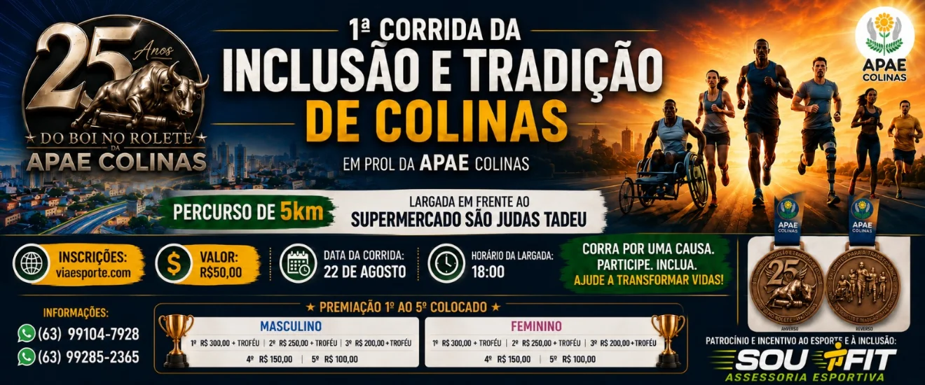 Banner 1ª CORRIDA DA INCLUSÃO E TRADIÇÃO DE COLINAS