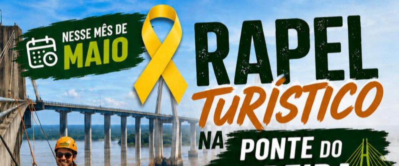 Banner RAPEL TURÍSTICO NA PONTE DO RIO MADEIRA • PORTO VELHO