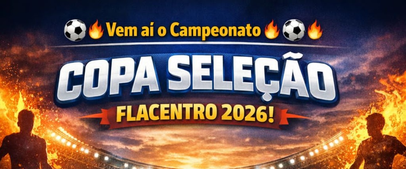 COPA SELEÇÃO FLACENTRO 2026