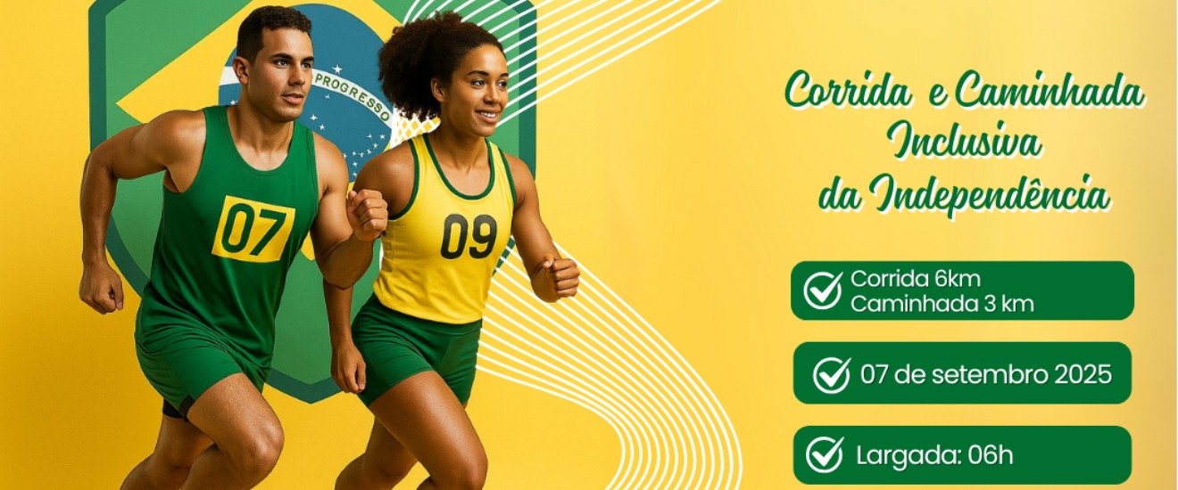 CORRIDA E CAMINHADA INCLUSIVA DA INDEPENDÊNCIA