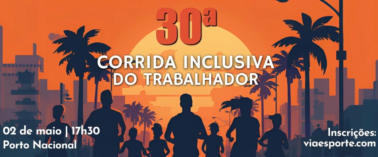 30ª CORRIDA DO TRABALHADOR